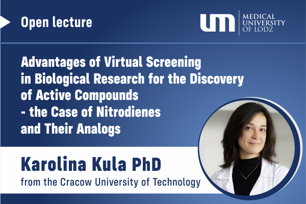 opis - OPEN LECTURE by KAROLINA KULA PhD Eng. FROM TADEUSZ KOŚCIUSZKO CRACOW UNIVERSITY OF TECHNOLOGY